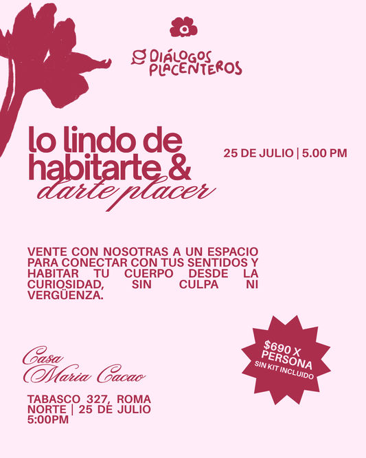 Lo lindo de habitarte & darte placer.